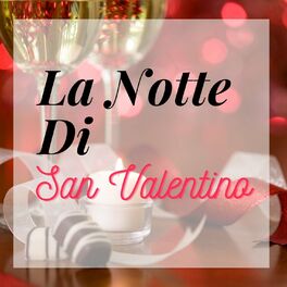 Album cover of La Notte Di San Valentino