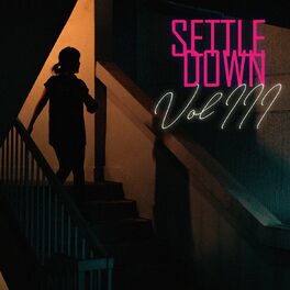 Album cover of Settle Down, Vol. 3