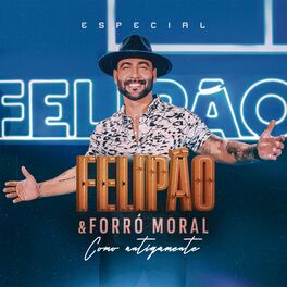 Album cover of Como Antigamente - Felipão & Forró Moral