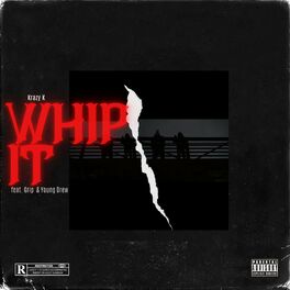 Album cover of Whip It (feat. Grip & Young Drew)
