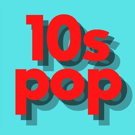 Album cover of 10s Pop