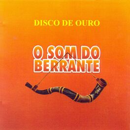 Album cover of Disco de Ouro o Som do Berrante