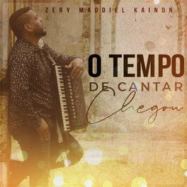 Album cover of O Tempo de Cantar Chegou