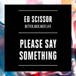 Album cover of Please Say Something
