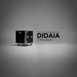 Album cover of Didaia (TraLaLa) [feat. Maximilian & Spike]