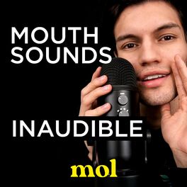 Album picture of ASMR MOUTH SOUNDS E INAUDIBLE (Parte 1)
