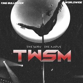 Album cover of TWSM (The Way She Move) (feat. Worldwide)