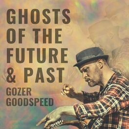 Album cover of Ghosts of the Future & Past