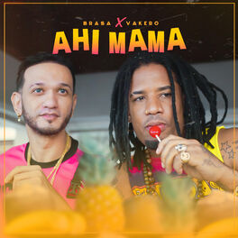 Album cover of Ahi Mama (feat. Vakero)