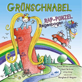 Album cover of Rap-Punzel Regenbogen - Wasser - Märchen - Jahreszeiten - Musik Für Kinder, Witzig-Fetzig, von und Mit Burghardt Wegner