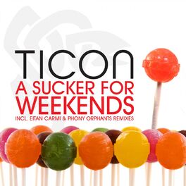 Album cover of A Sucker for Weekends