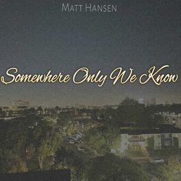 Album cover of Somewhere Only We Know (Cover)