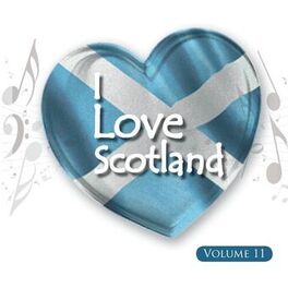 Album cover of I Love Scotland, Vol. 11