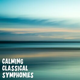 Album cover of Calming Classical Symphonies