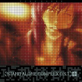 Album cover of 攻殻機動隊 STAND ALONE COMPLEX　O.S.T.＋