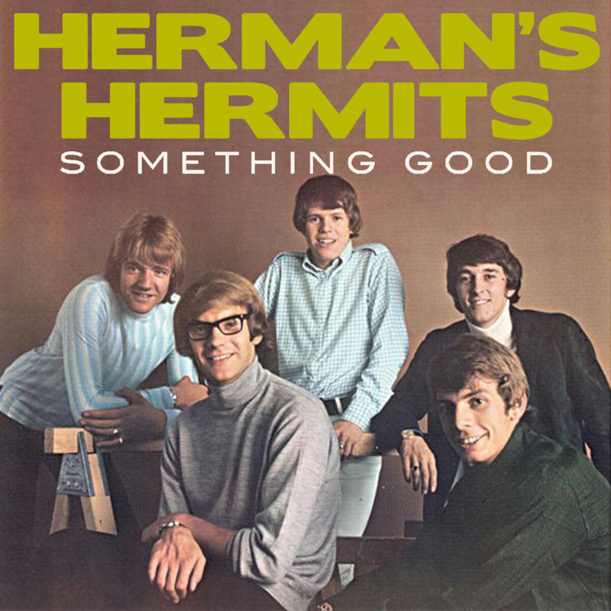 Hermans Hermits - I'm Into Something Good: listen with lyrics | Deezer