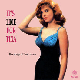 Tina Louise - It's Time ForTina Louise!: lyrics and songs | Deezer