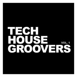 Album cover of Tech House Groovers