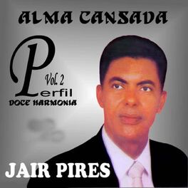 Album cover of Alma Cansada Perfil, Vol. 2