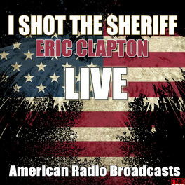 Album cover of I Shot The Sheriff (Live)