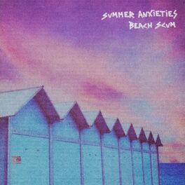 Album cover of Summer Anxieties (Extended)