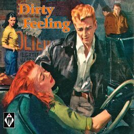 Album cover of Dirty Feeling