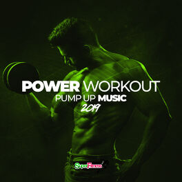 Album cover of Power Workout: Pump Up Music 2019