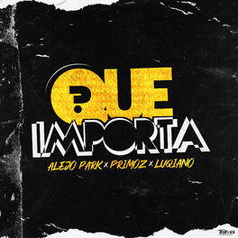 Album cover of Que Importa?