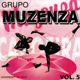 Grupo Muzenza de Capoeira: música, canciones, letras