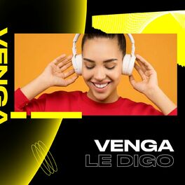 Album cover of Venga le digo