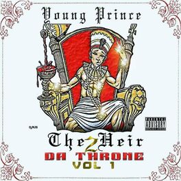 Album cover of The Heir 2 Da Throne Vol.1 (7 Year Anniversary)