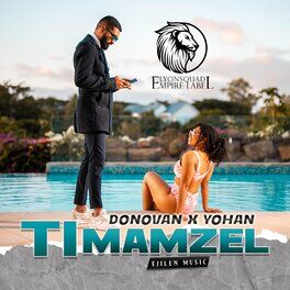 Album cover of TI MAMZEL (feat. DJ EJILEN FAYA, DONOVAN & YOHAN)