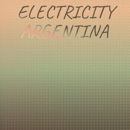 Album cover of Electricity Argentina