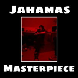 Album cover of Jahamas Masterpiece