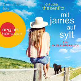 Album cover of Mit James auf Sylt: Ein Glückshörbuch (Ungekürzte Lesung)