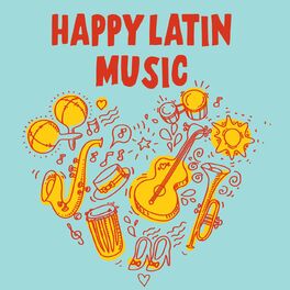 Album cover of Happy Latin Music