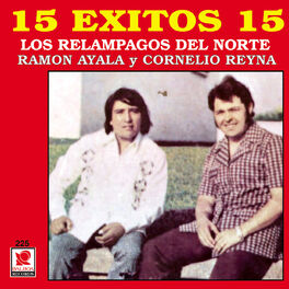 Album cover of 15 Éxitos - Los Relámpagos Del Norte