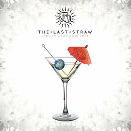 Album cover of The Last Straw (Live In Glasgow 2018)