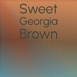 Album cover of Sweet Georgia Brown