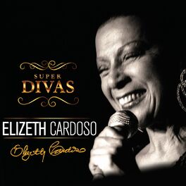 Album cover of Super Divas - Elizeth Cardoso