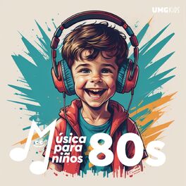 Album cover of Música Para Niños: 80s