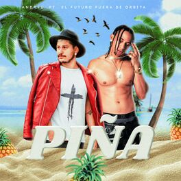 Album cover of Piña (feat. El Futuro Fuera De Orbita)