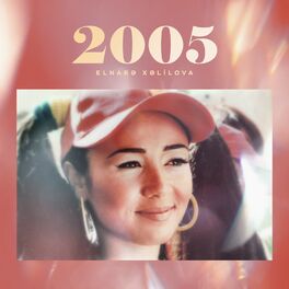 Album cover of Elnarə Xəlilova 2005