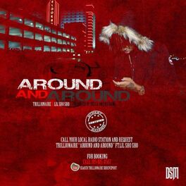 Album cover of Around And Around (feat. Bwill, Big Poppa & BulletProof)