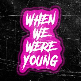 Album cover of When We Were Young