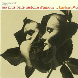 Album cover of Ma plus belle histoire d'amour... Barbara