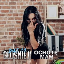 Album cover of Ochotę mam