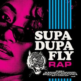 Album cover of Supa Dupa Fly Rap
