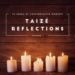 Album cover of Taizé Reflections, Vol. 1