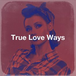 Album cover of True Love Ways